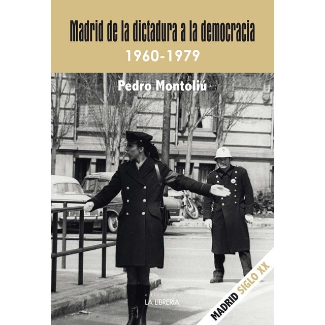 Imagem 0 de Madrid de la dictadura a la democracia. 1960- 1979 (Capa mole com abas)