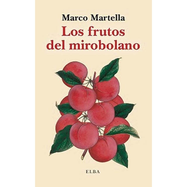 Imagem 0 de Los frutos del mirobolano (Capa mole)
