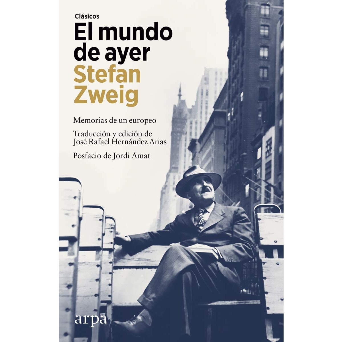 El mundo de ayer: Memorias de un europeo (Capa mole com abas) 1