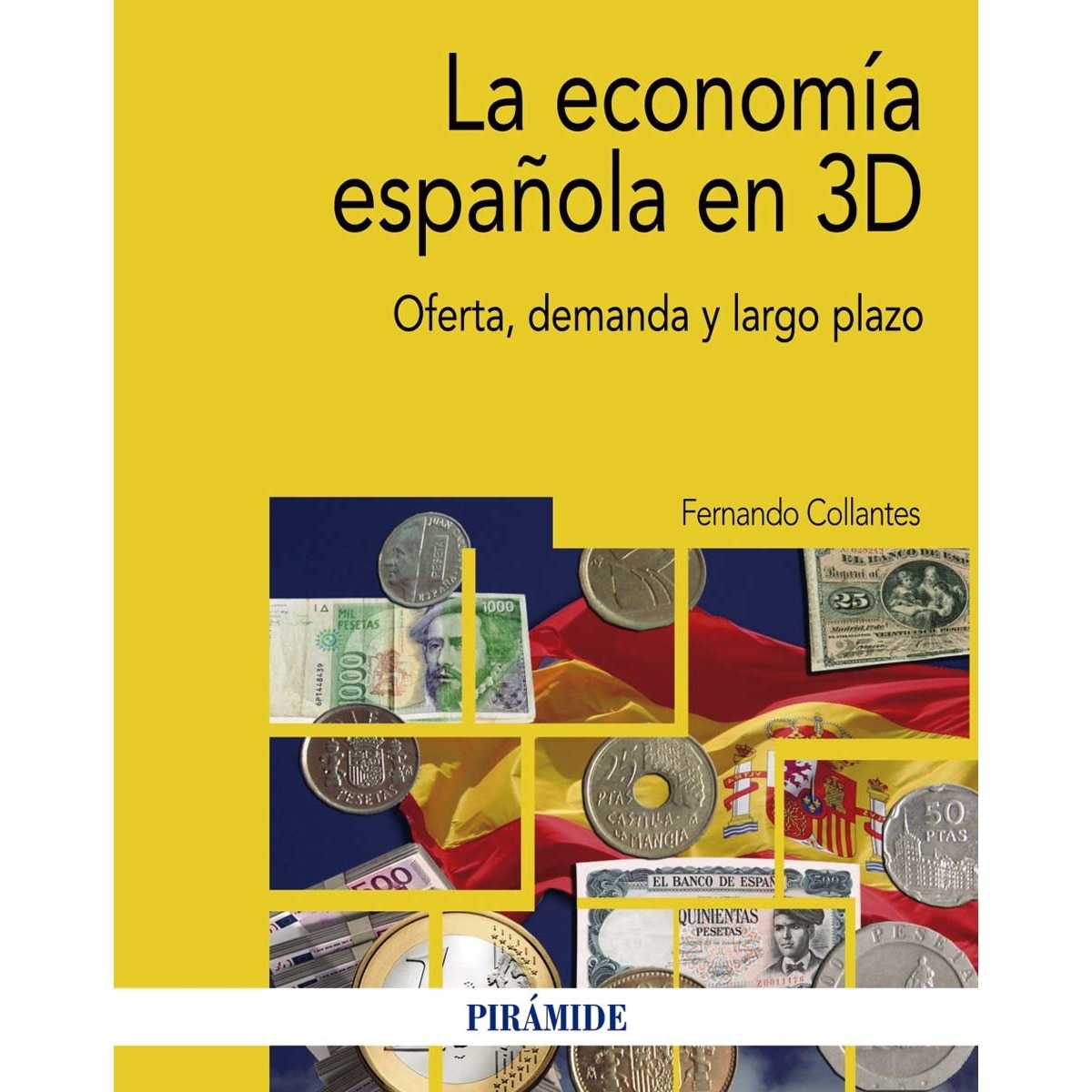 La economía española en 3D: Oferta, demanda y largo plazo (Capa mole) 1