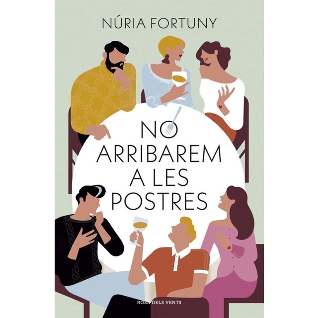 Imagen 0 de No arribarem a les postres  (Tapa blanda)