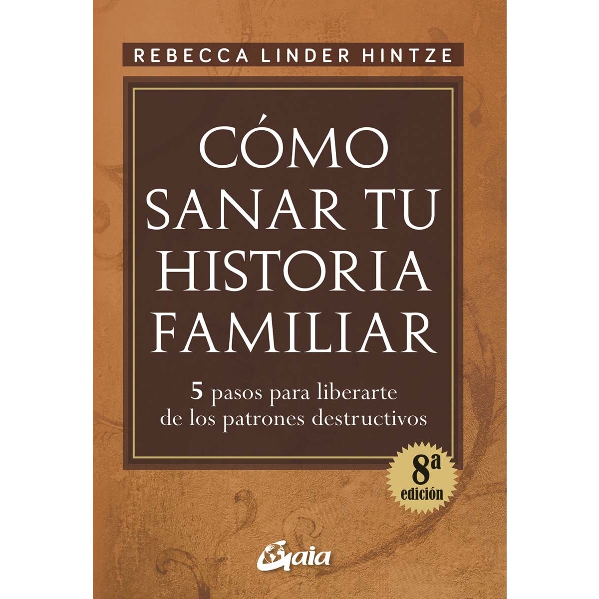 Imagem 0 de Cómo sanar tu historia familiar: 5 pasos para liberarte de los patrones destructivos (Capa mole com abas)