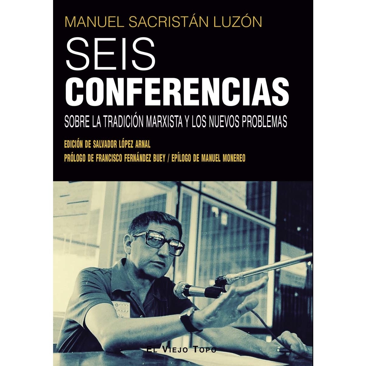 Seis conferencias: Sobre la tradición marxista y los nuevos problemas (Capa mole com abas) 1