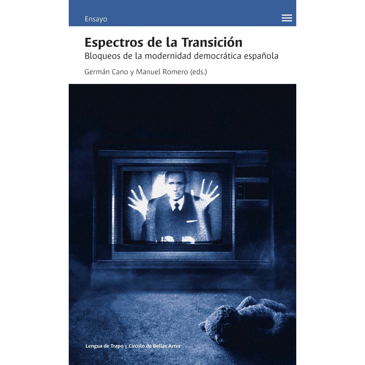 Imagem 0 de Espectros de la Transición: Bloqueos de la modernidad democrática española (Capa mole com abas)