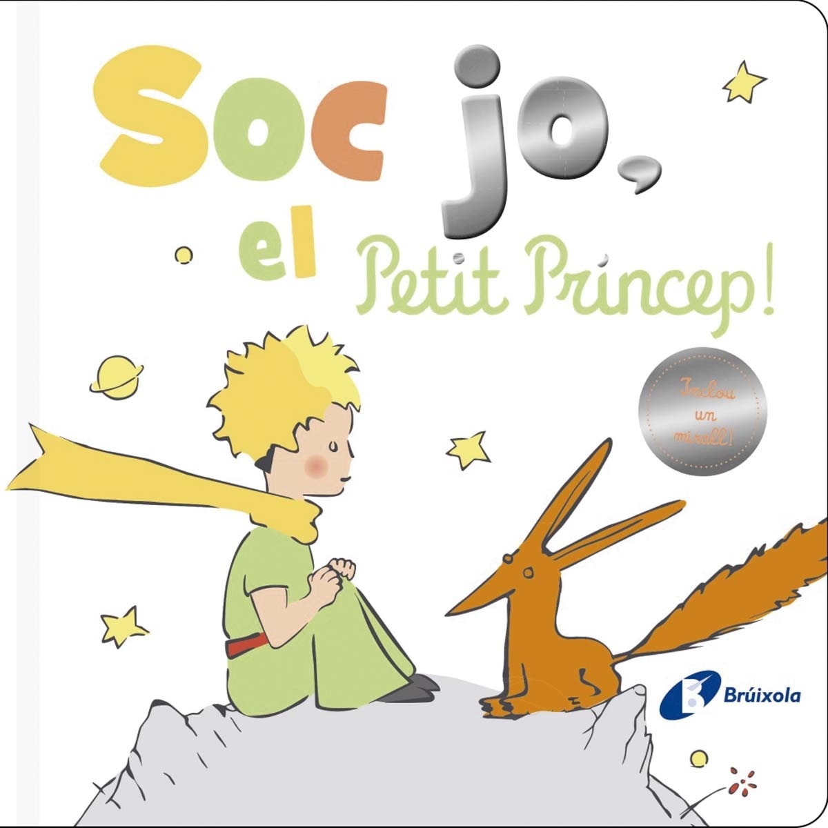 Sóc jo, el Petit Príncep! (Capa dura) 1