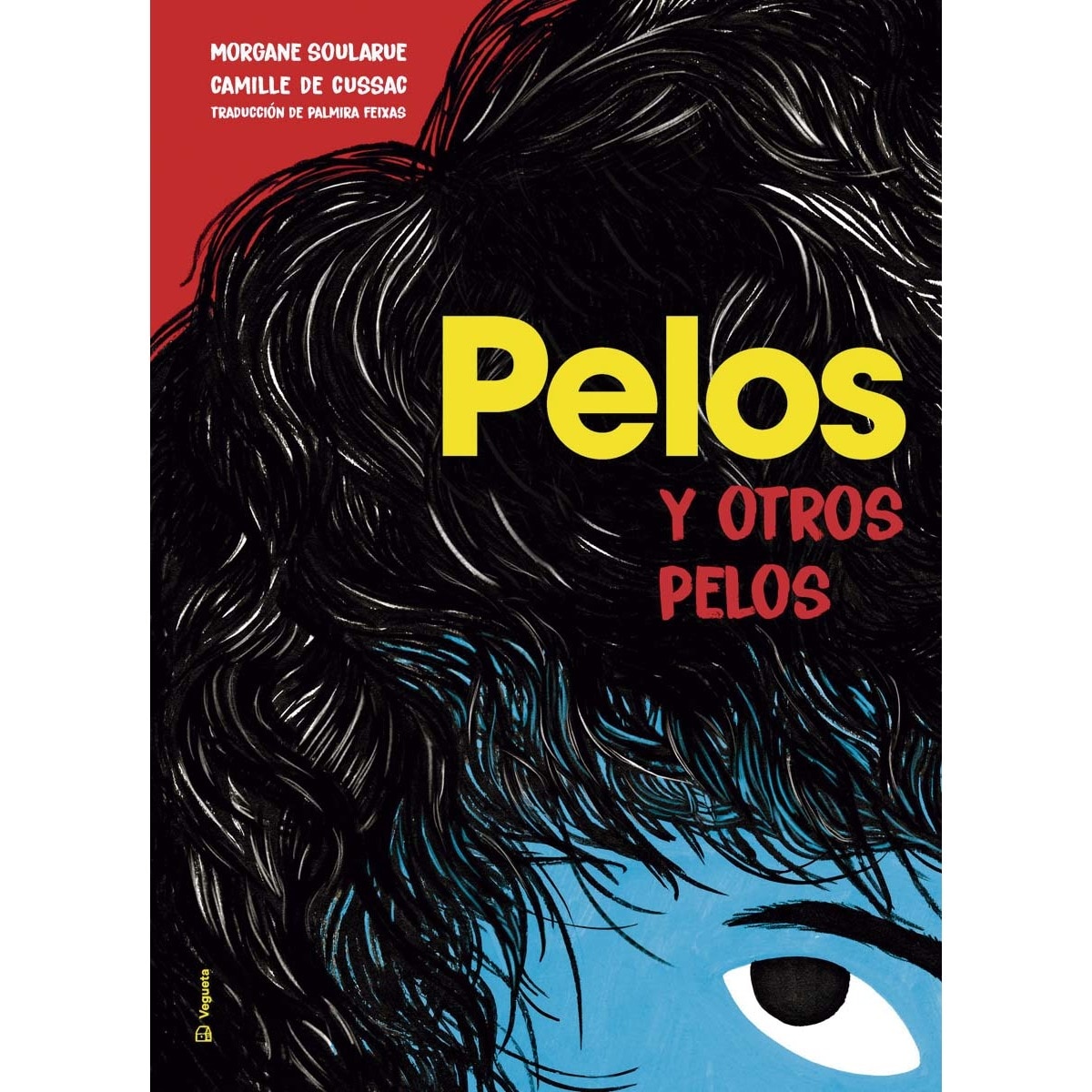 Pelos: y otros pelos 1