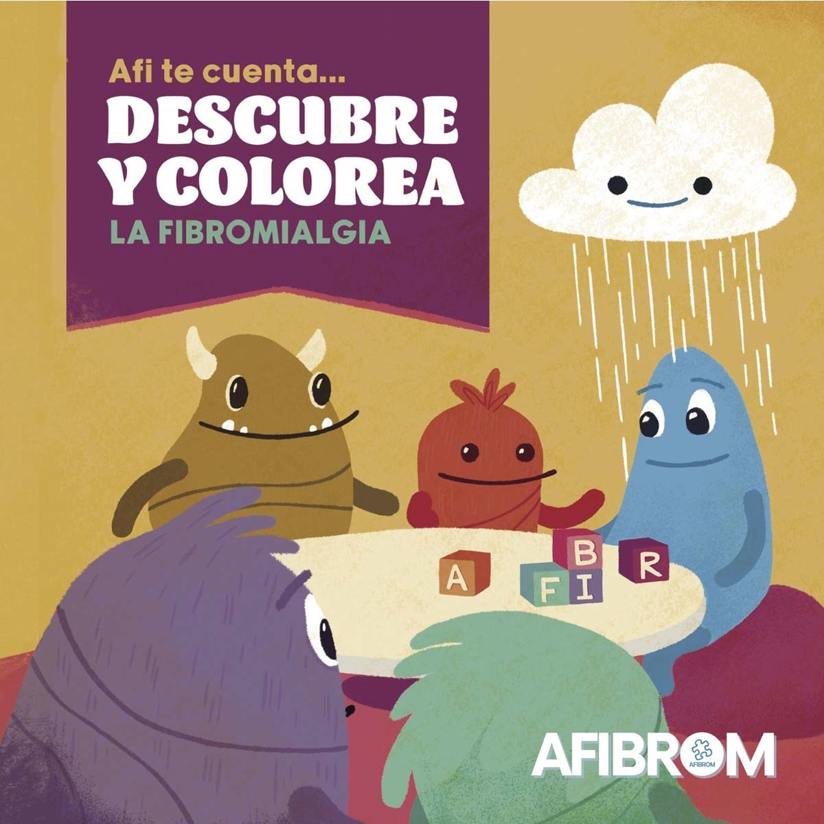 Afi te cuenta... DESCUBRE Y COLOREA la fibromialgia (Capa mole com abas) 1