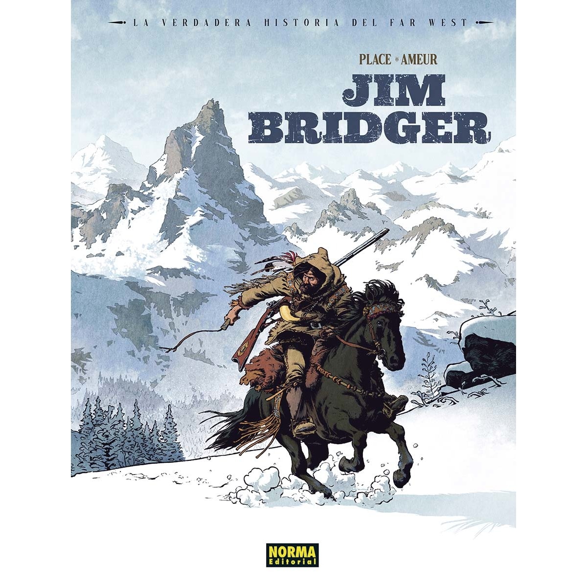 LA VERDADERA HISTORIA DEL FAR WEST: JIM BRIDGER (Capa dura) 1