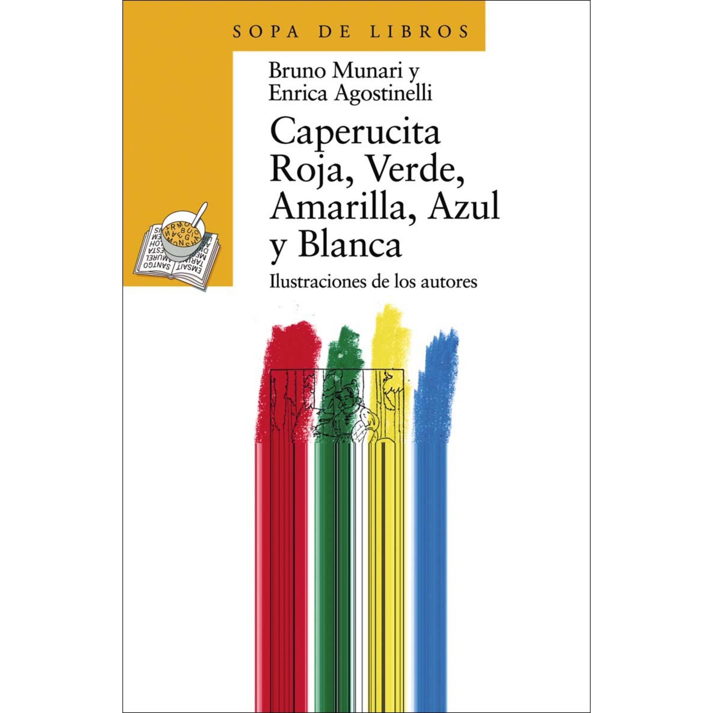 Imagem 0 de Caperucita Roja, Verde, Amarilla, Azul y Blanca (Capa mole com abas)