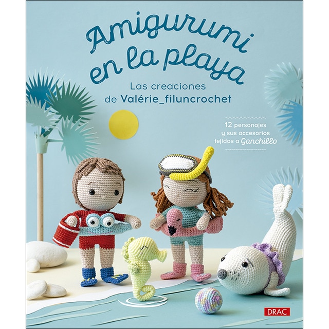 Imagem 0 de Amigurumi en la playa: 12 personajes y sus accesorios tejidos a Ganchillo