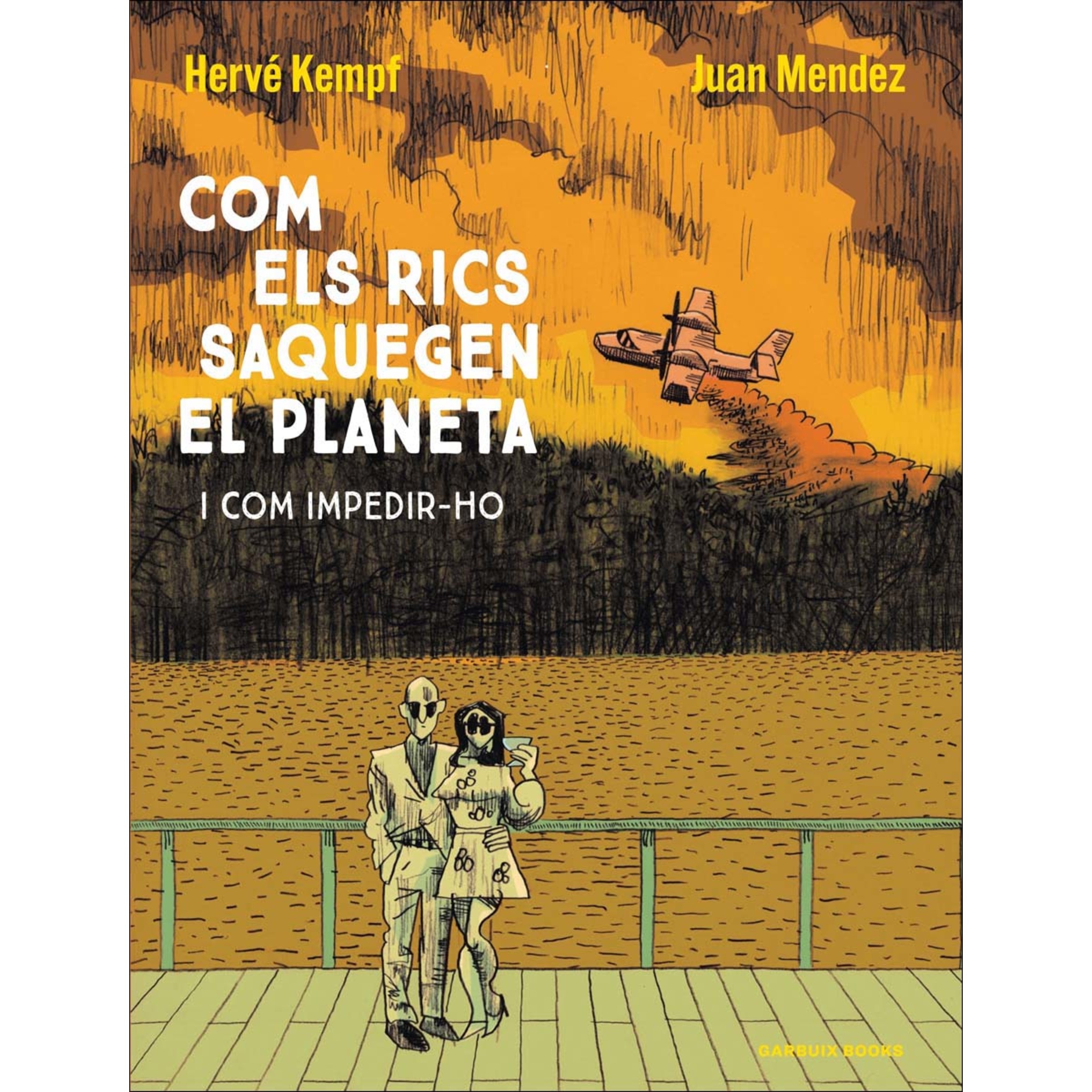 Imagem 0 de Com els rics saquegen el planeta: I com impedir-ho (Capa mole)