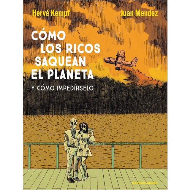 Imagem 0 de Cómo los ricos saquean el planeta: Y cómo impedírselo (Capa mole)
