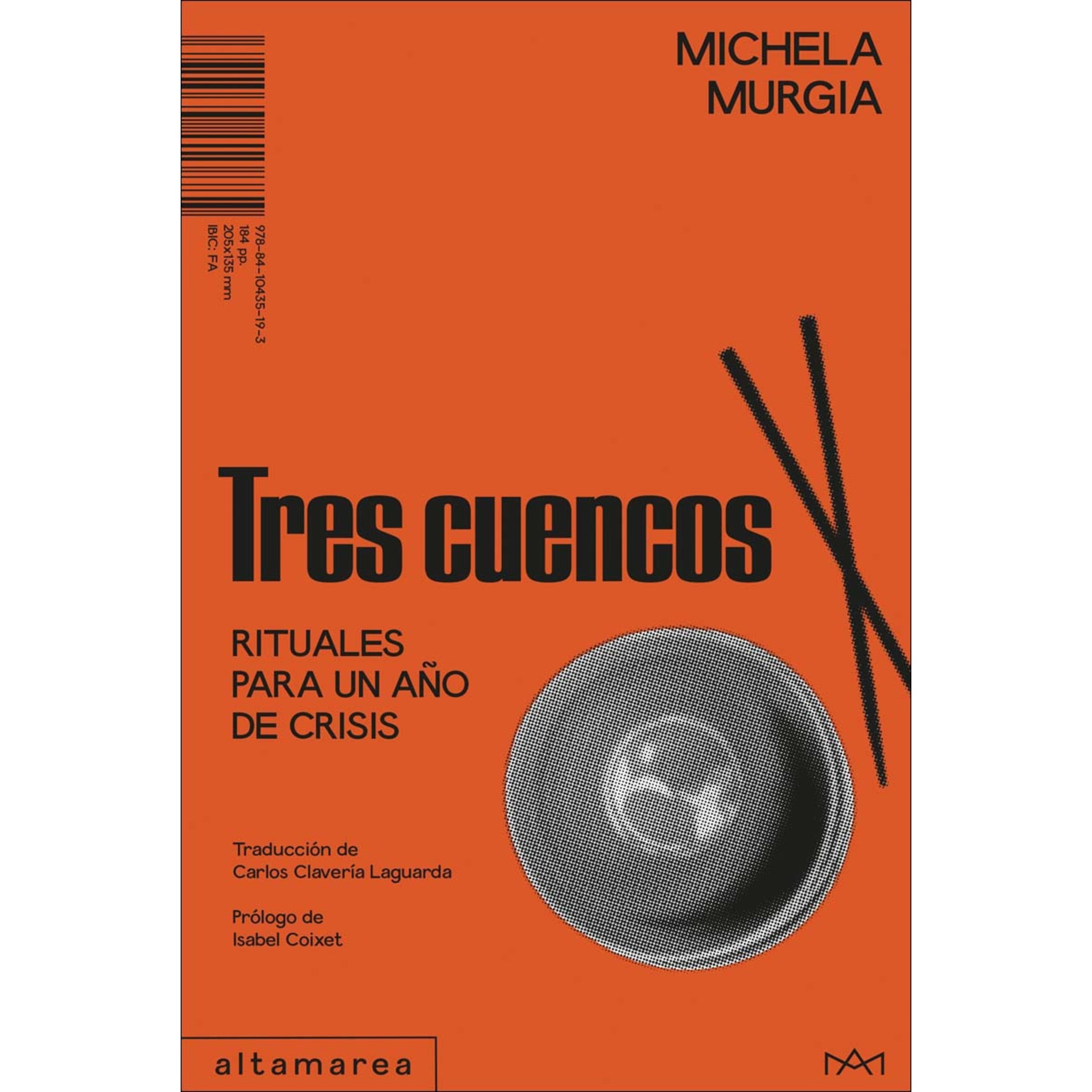 Imagen 0 de Tres cuencos: Rituales para un año de crisis  (Tapa blanda)