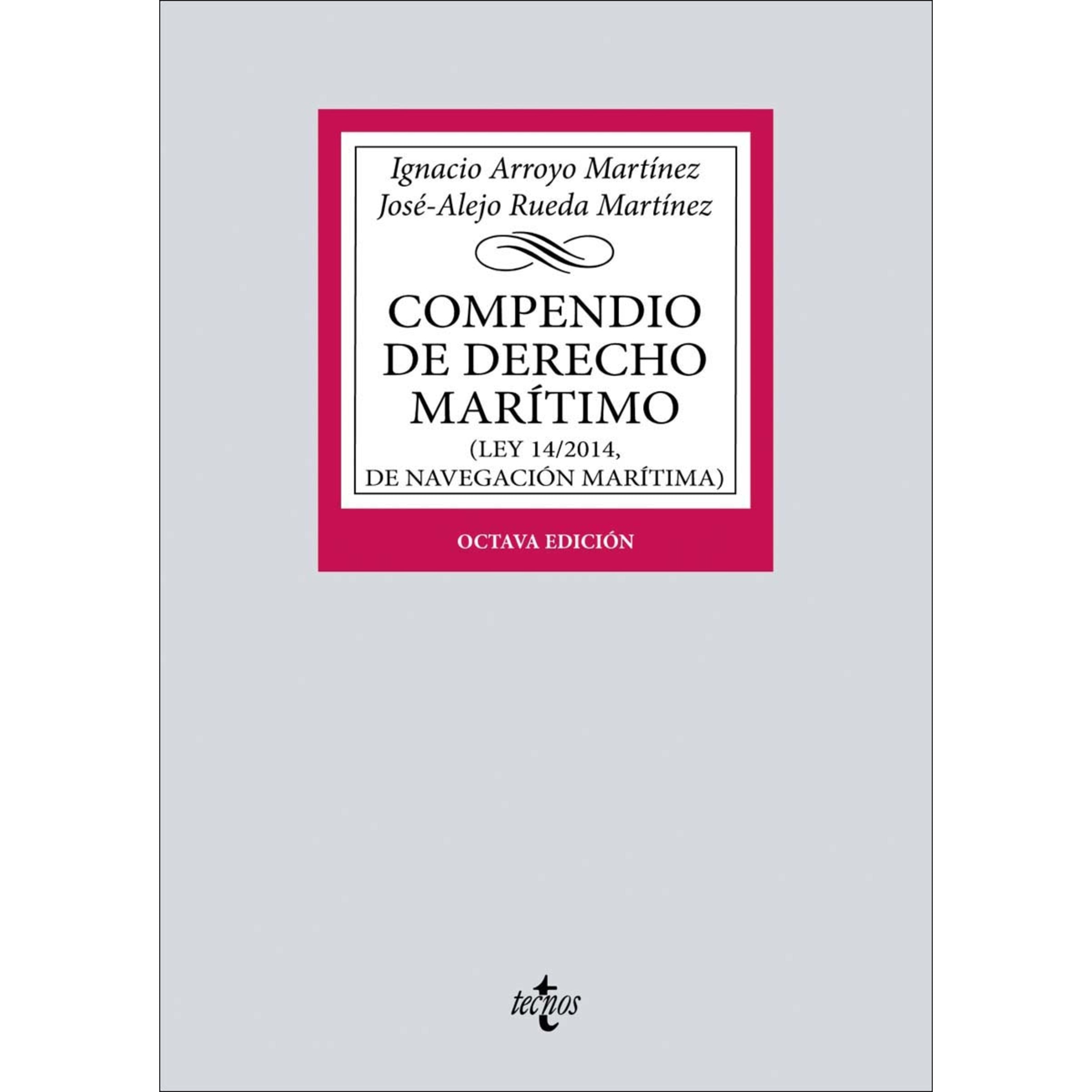 Compendio de Derecho Marítimo: (Ley 14/2014, de Navegación Marítima) 1