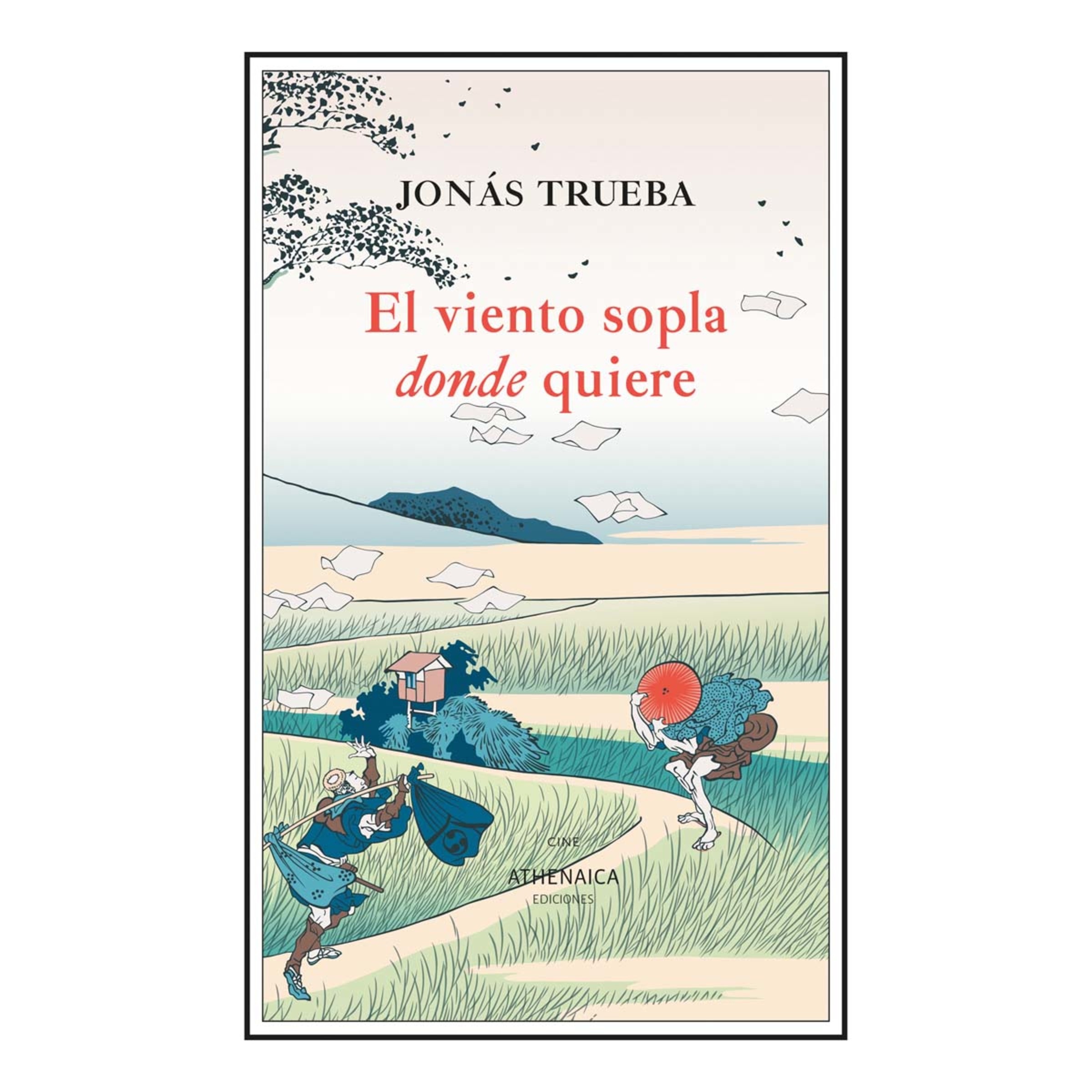 El viento sopla donde quiere: Fragmentos de cine-vida a principios del siglo XXI (Capa mole com abas) 1