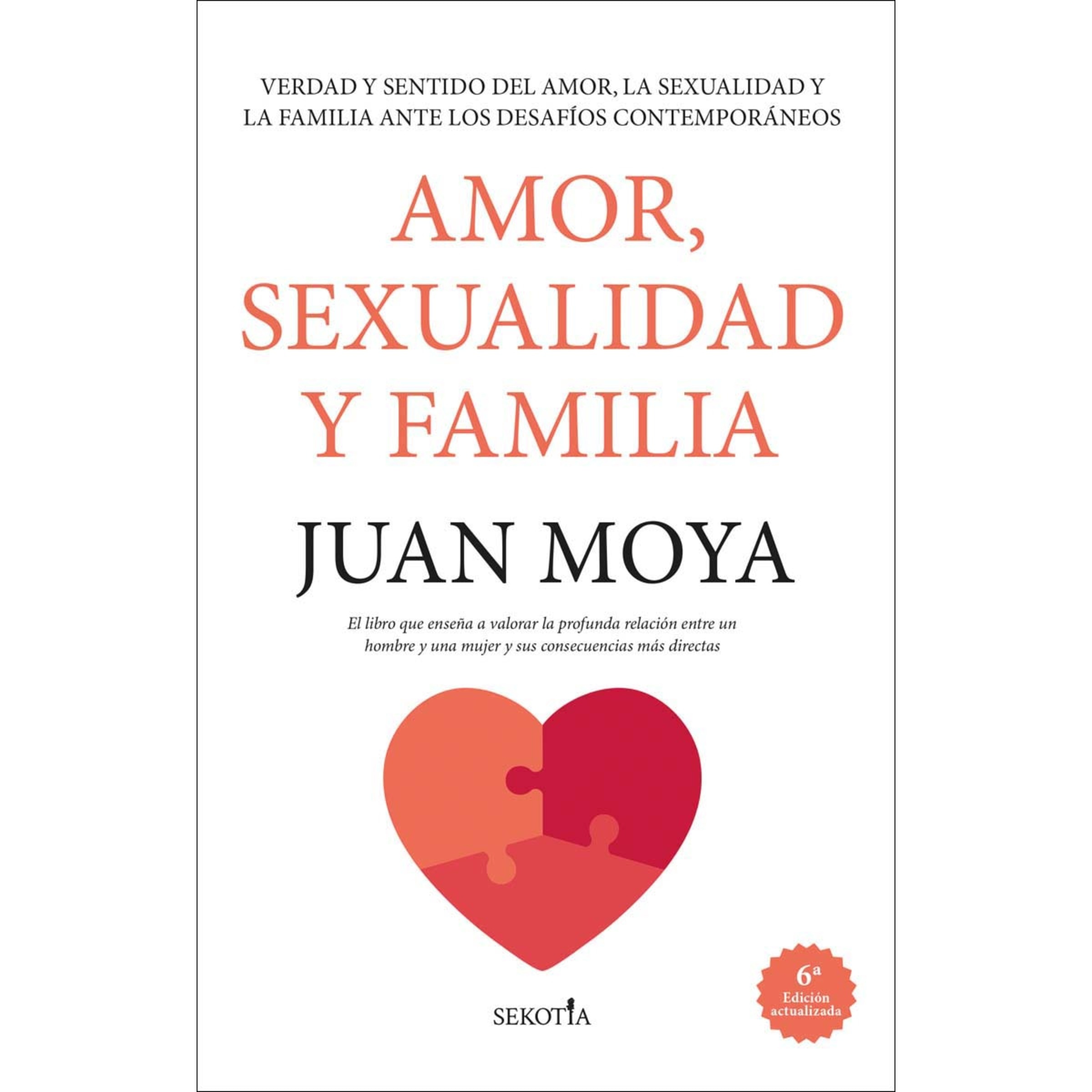 Imagem 0 de Amor, sexualidad y familia: Verdad y sentido del amor, la sexualidad y la familia ante los desafíos contemporáneos (Capa mole)