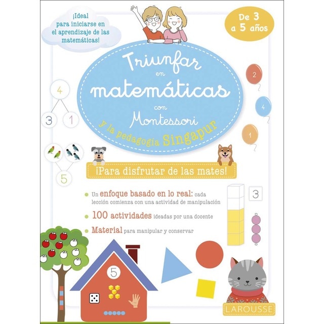 Imagen 0 de Triunfar en matemáticas con Montessori y la pedagogía Singapur. De 3 a 5 años  (Tapa blanda)