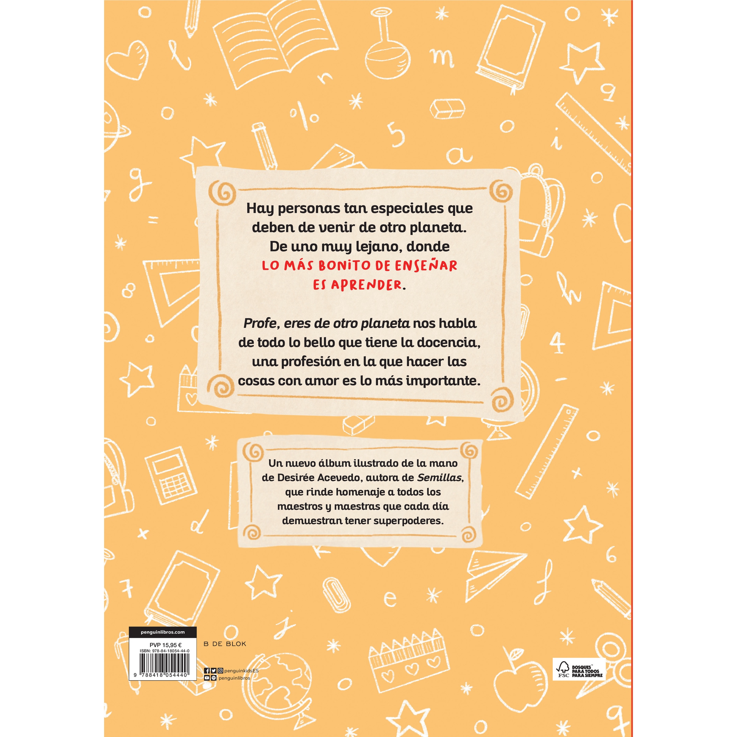 Profe, eres de otro planeta: Un homenaje a los profesores y profesoras de infantil (Capa dura) 2
