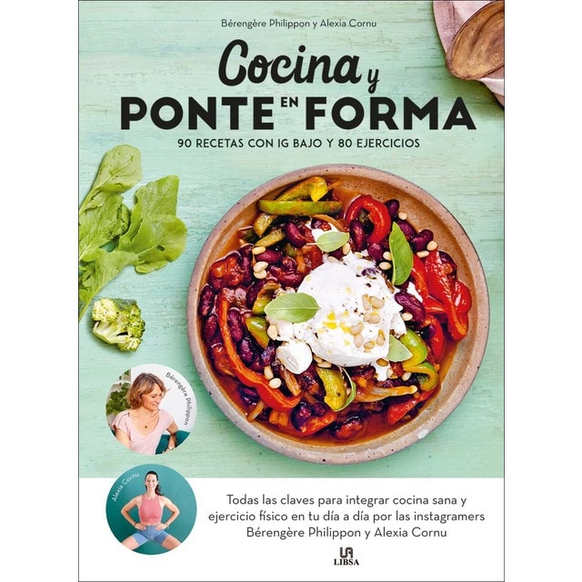 Imagem 0 de Cocina y Ponte en Forma: 90 Recetas con IG Bajo y 80 Ejercicios (Capa dura)