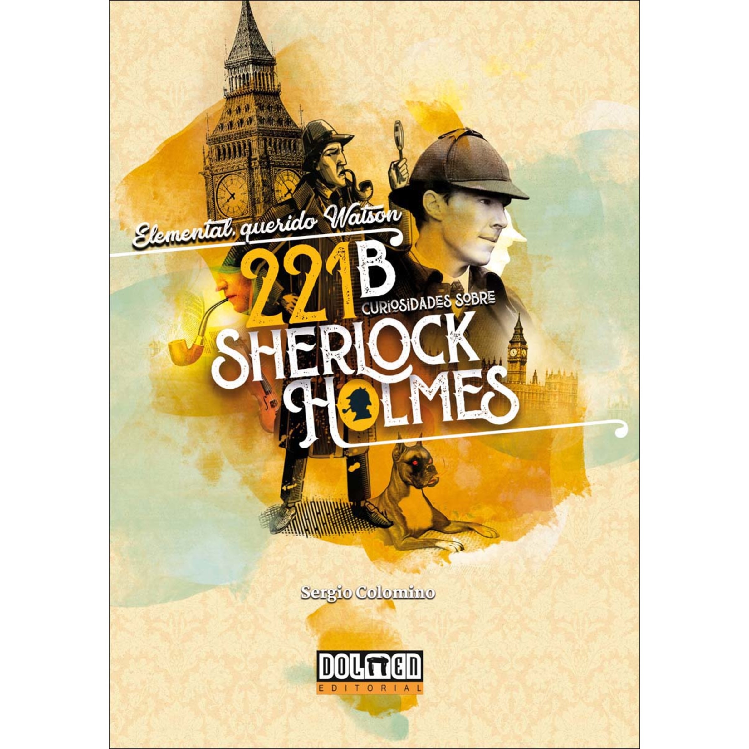 ELEMENTAL, QUERIDO WATSON: 221B curiosidades sobre Sherlock Holmes (Capa dura) 1