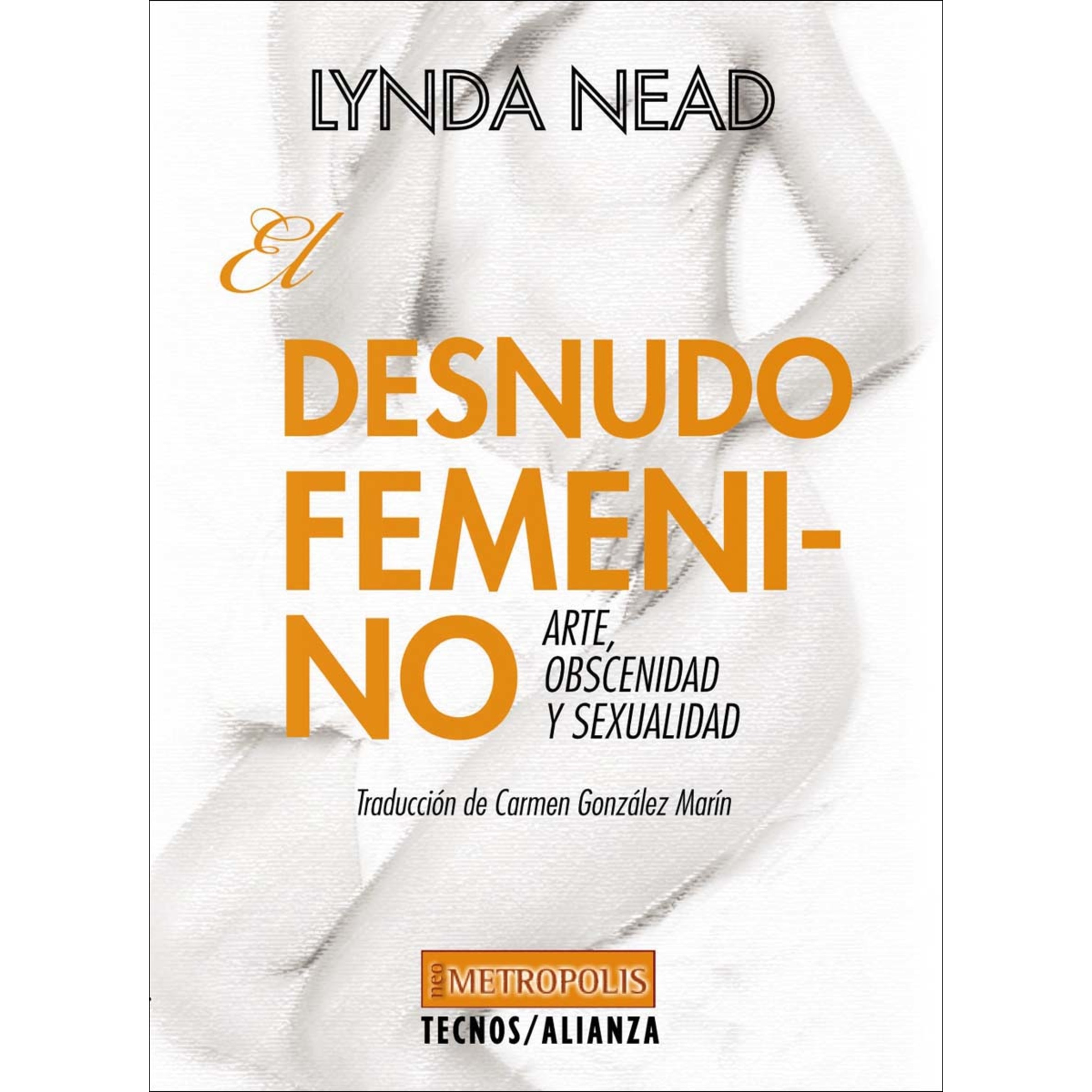 El desnudo femenino: Arte, obscenidad y sexualidad (Capa mole com abas) 1
