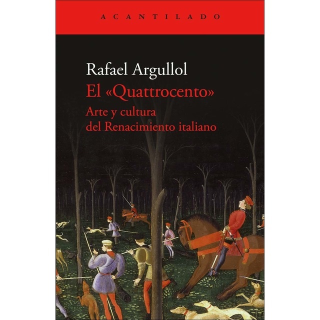 Imagen 0 de El Quattrocento: Arte y cultura del Renacimiento italiano