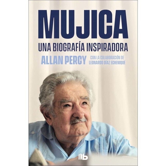 Imagen 0 de Mujica. Una biografía inspiradora  (Bolsillo)