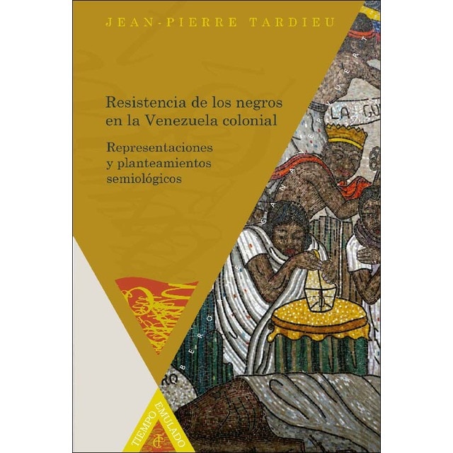 Resistencia de los negros en la Venezuela colonial: representaciones y planteamientos semiológicos (Capa mole) 1
