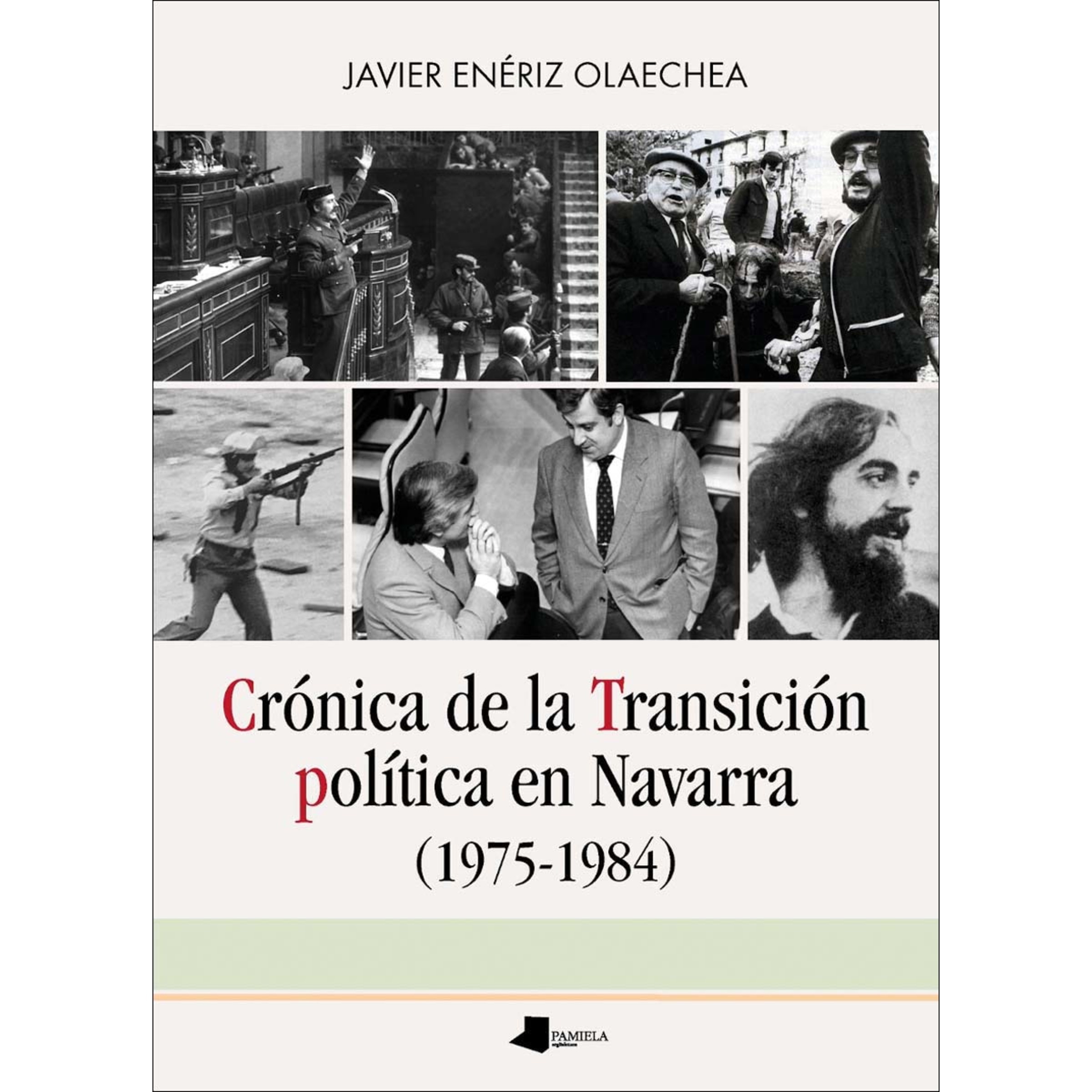 Crónica de la Transición política en Navarra (1975-1984) (Capa mole) 1