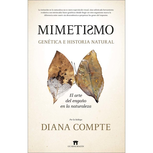 Imagen 0 de Mimetismo. Genética e historia natural: El arte del engaño en la naturaleza  (Tapa blanda)