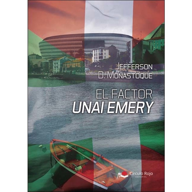 El factor unai emery 1
