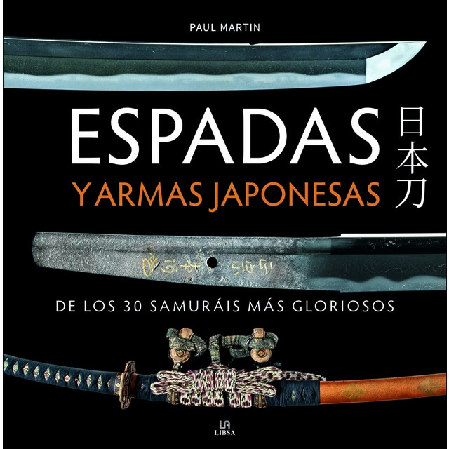 Imagem 0 de Espadas y Armas Japonesas: De los 30 Samuráis más Gloriosos