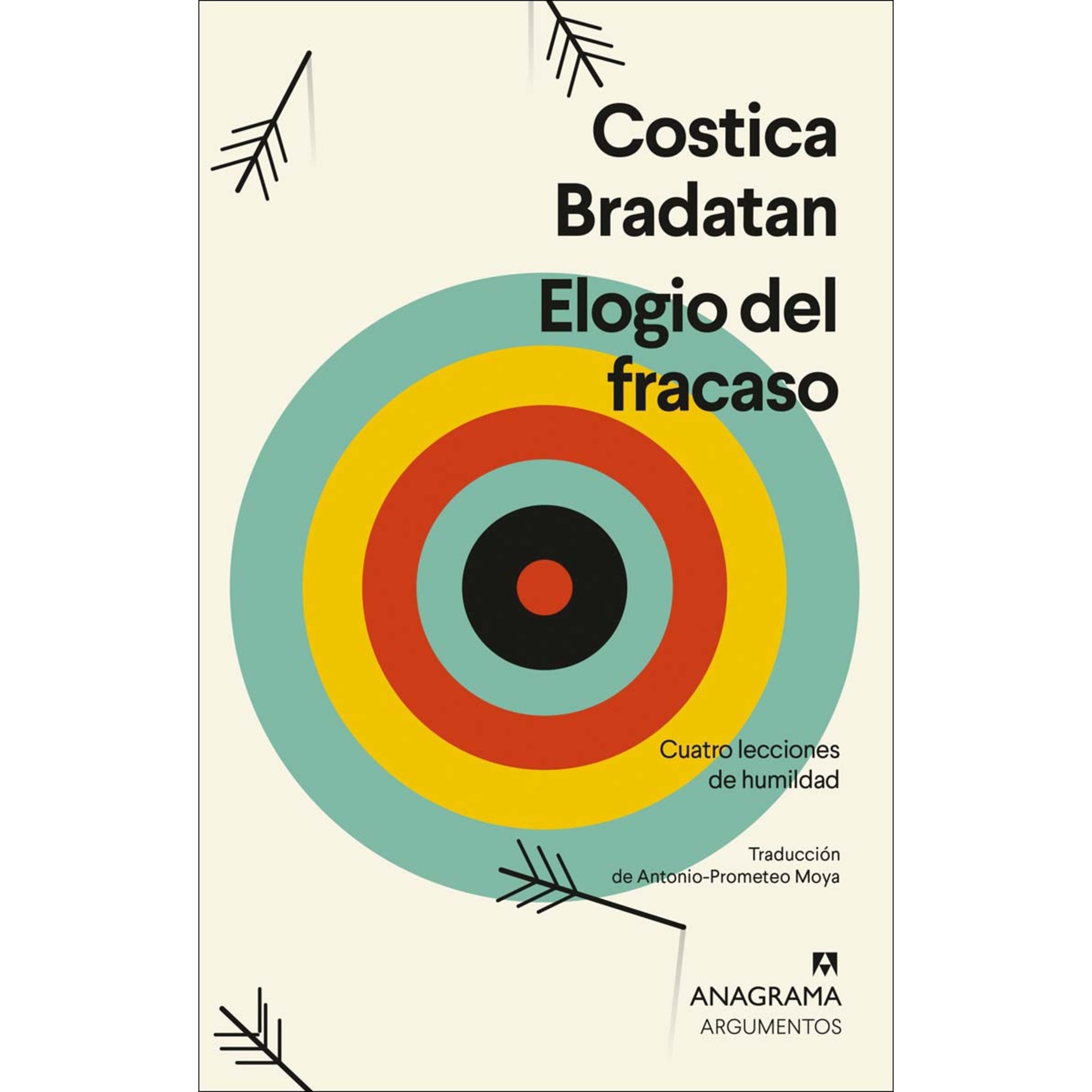Elogio del fracaso: Cuatro lecciones de humildad (Capa mole) 1