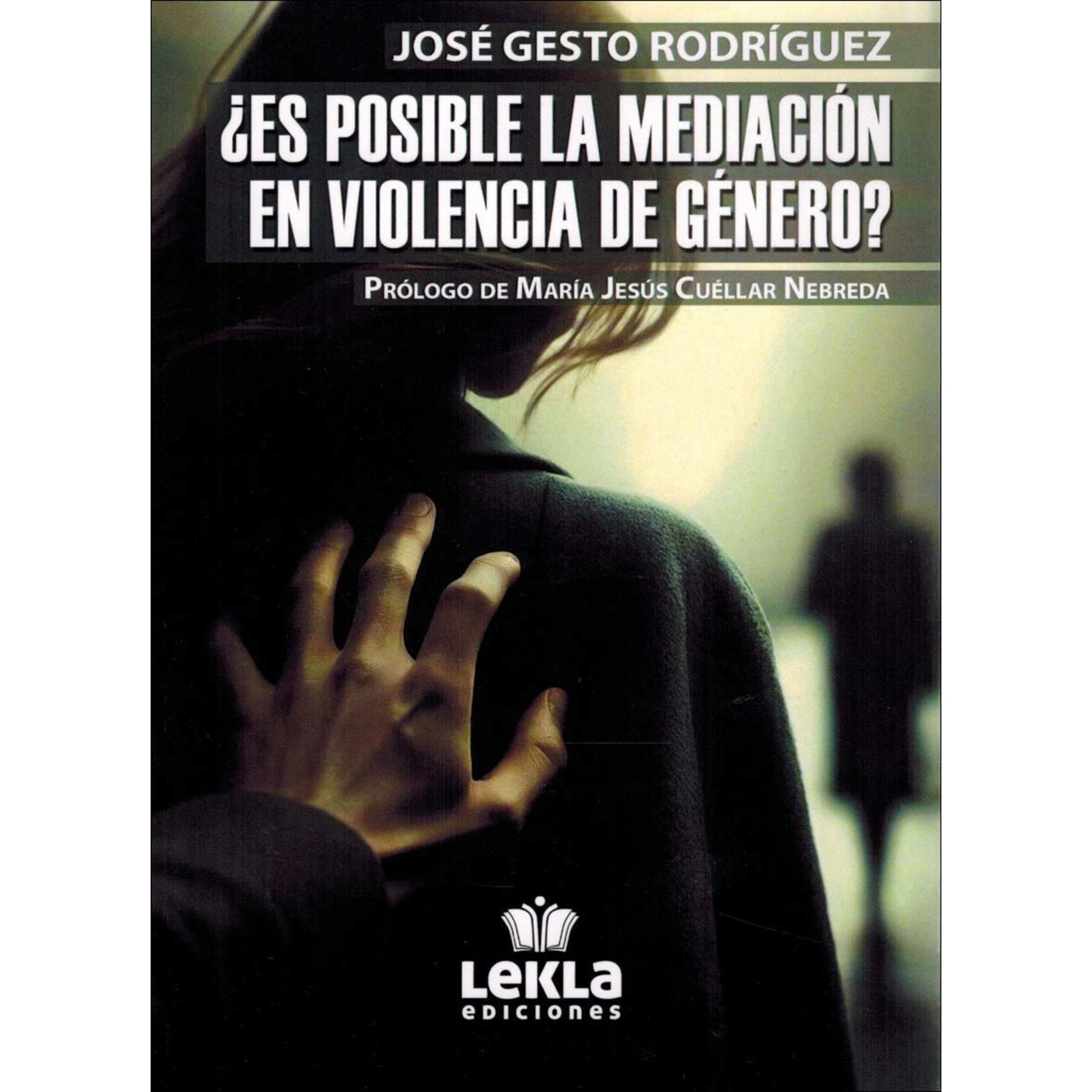 ¿es posible la mediación en violencia de género? 1