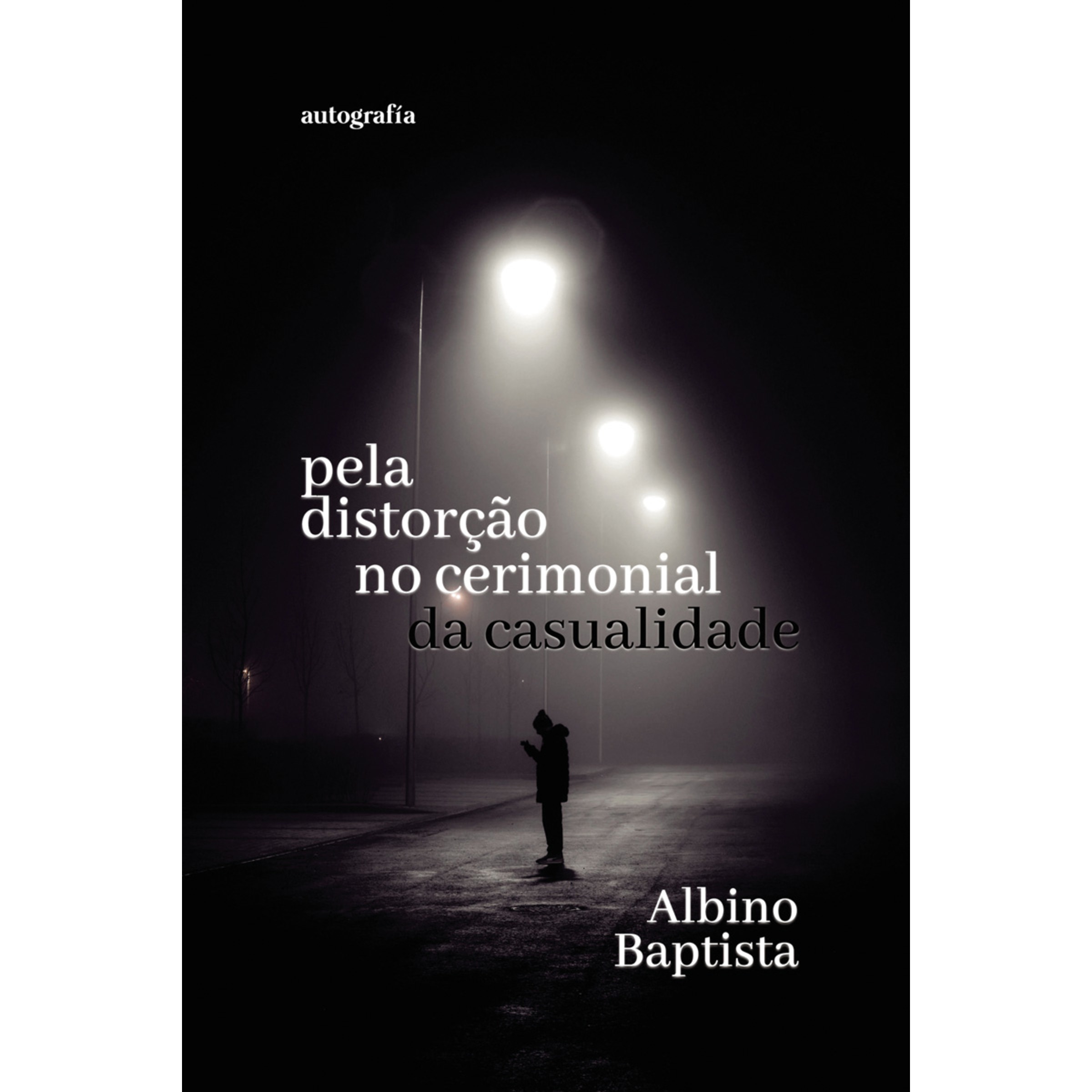 Pela Distorção no Cerimonial da Casualidade (Capa mole com abas) 1