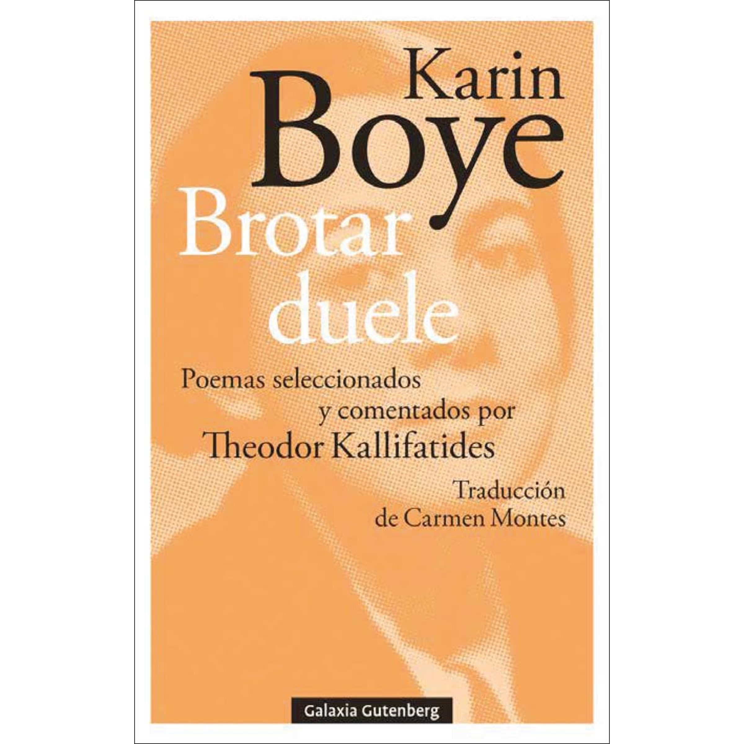 Imagem 0 de Brotar duele: Poemas seleccionados y comentados por Theodor Kallifatides (Capa mole)