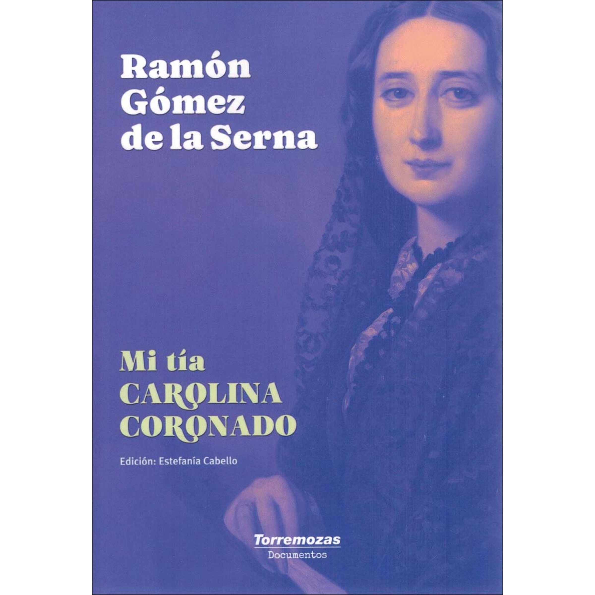 Imagem 0 de Mi tia Carolina Coronado (Capa mole com abas)