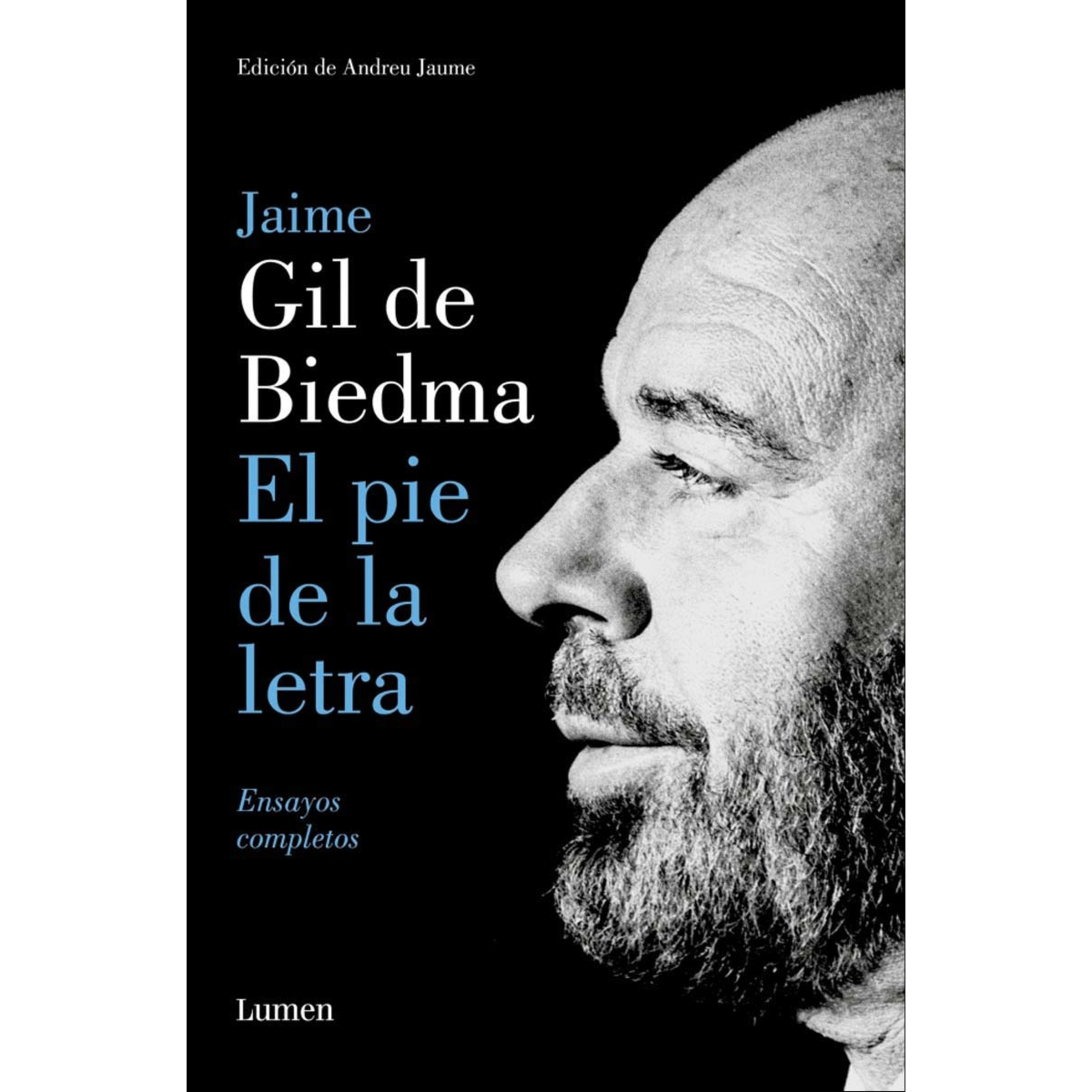 El pie de la letra: Ensayos completos (Capa mole) 1