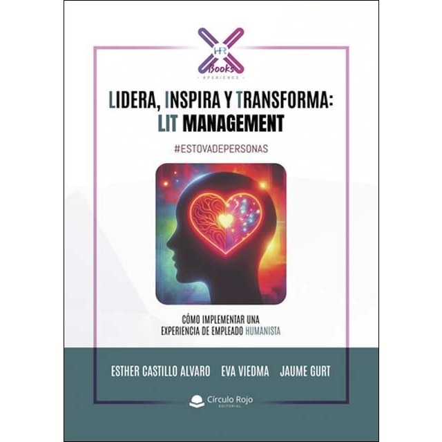 Lidera, Inspira y Transforma: LIT Management 1