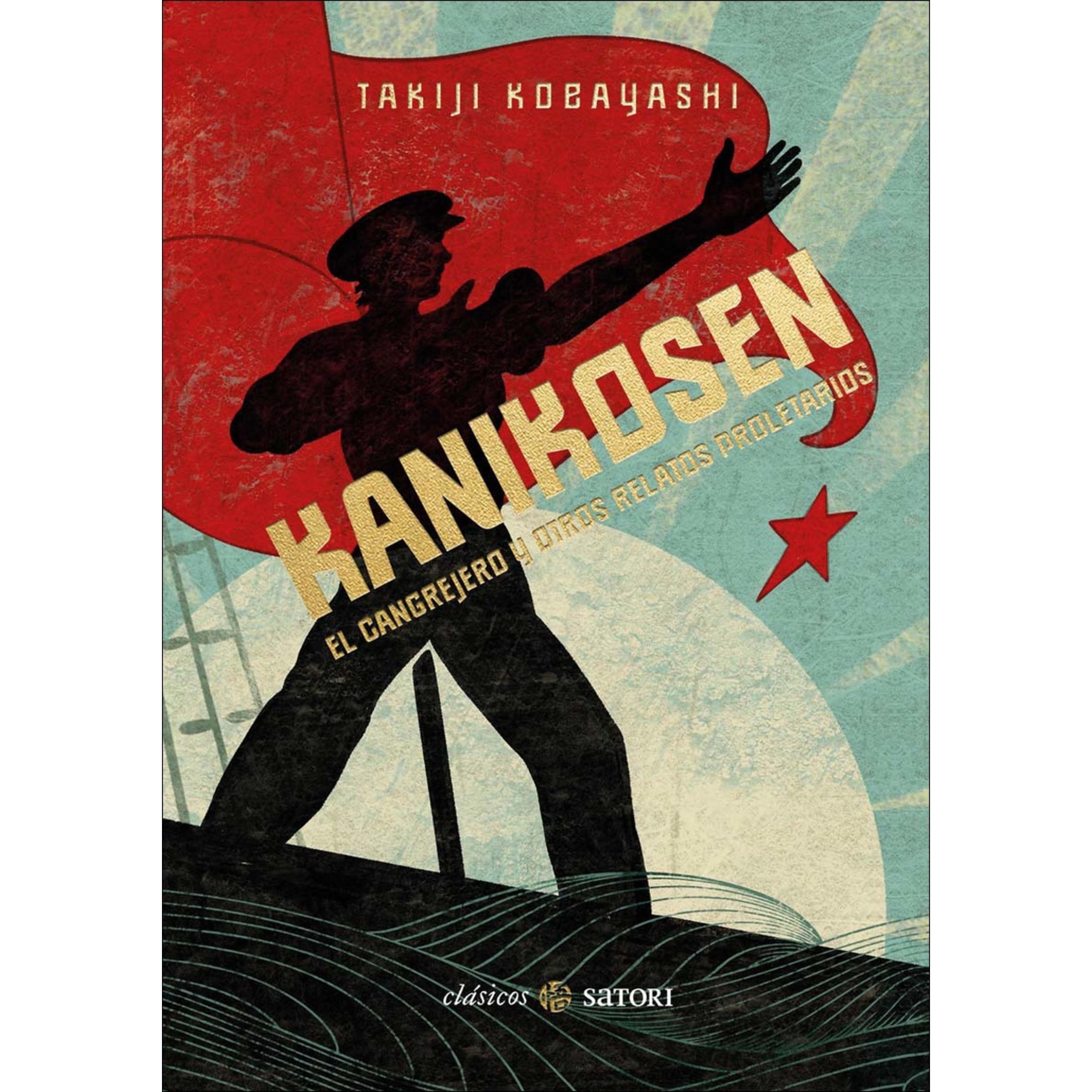 Imagem 0 de KANIKOSEN. EL CANGREJERO Y OTROS RELATOS PROLETARIOS (Capa dura)