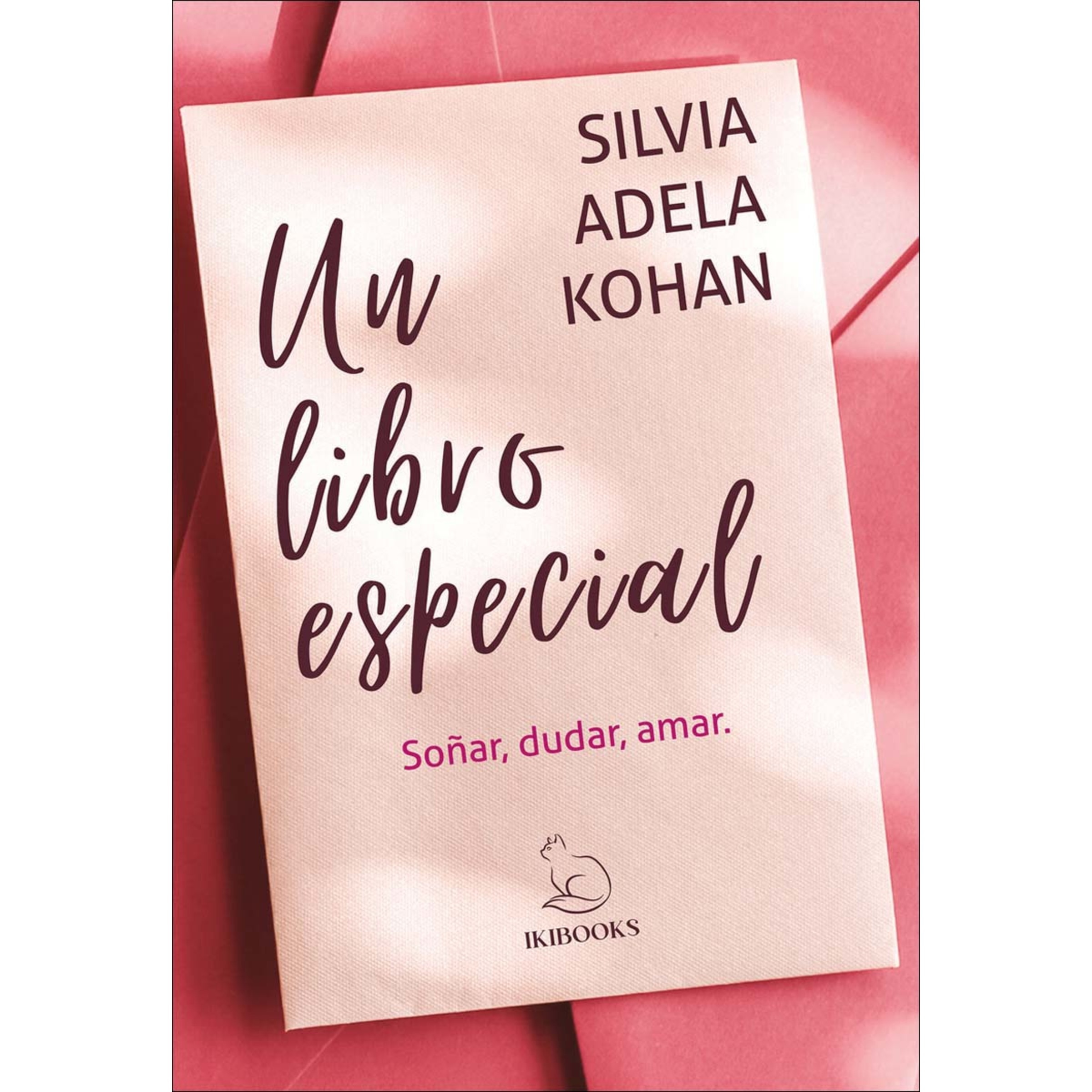 Un libro especial: Soñar, dudar, amar 1