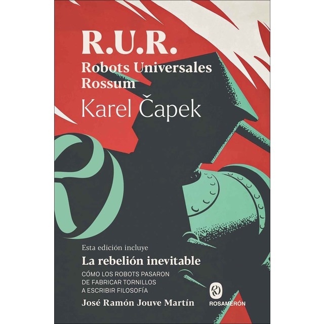 Imagem 0 de R.U.R. Robots Universales Rossum: Cómo los robots pasaron de fabricar tornillos a escribir filosofía (Capa mole com abas)