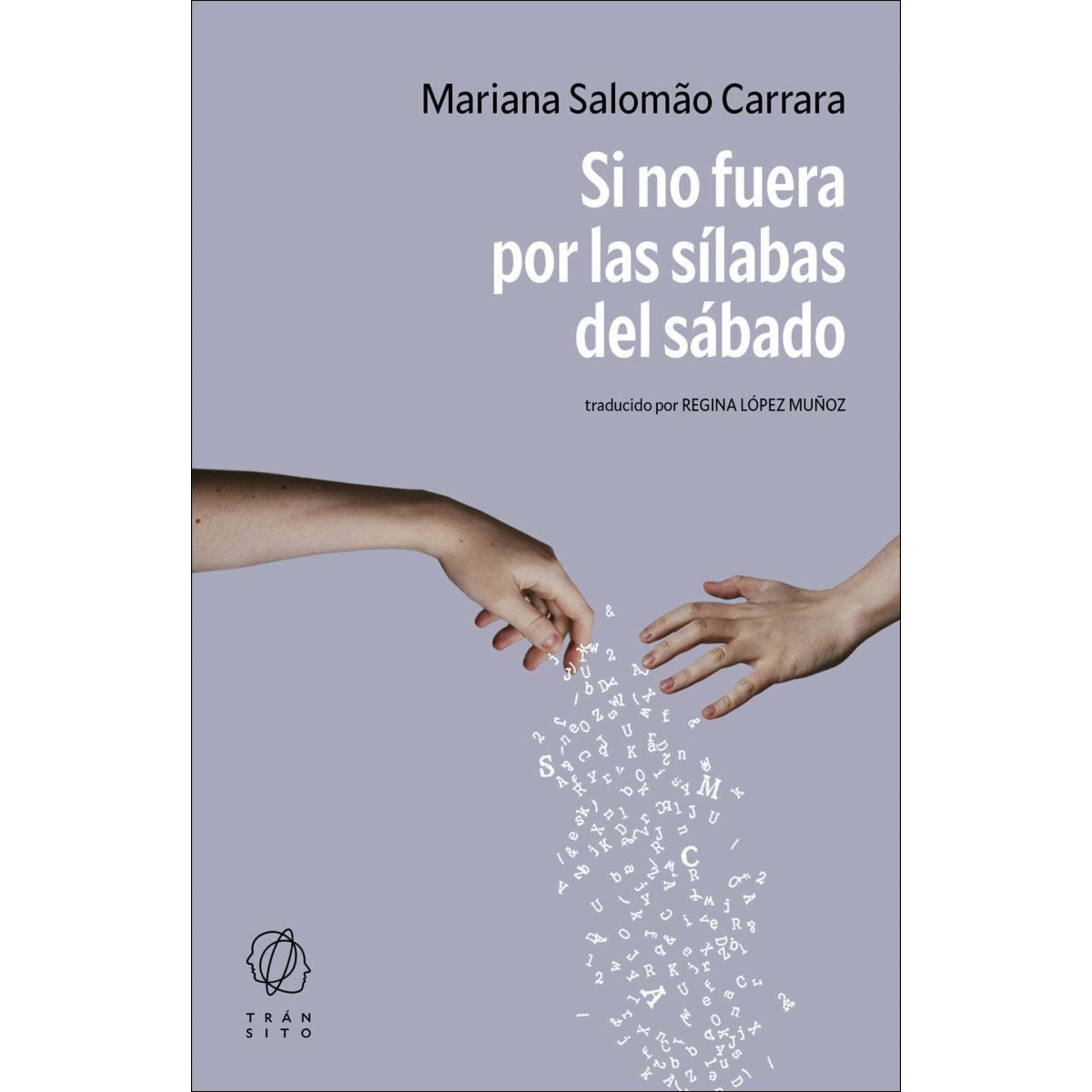 Imagem 0 de Si no fuera por las sílabas del sábado