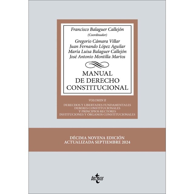 Imagen 0 de Manual de Derecho Constitucional: Vol. II: Derechos y libertades fundamentales. Deberes constitucionales y principios rectores. Instituciones y órgan