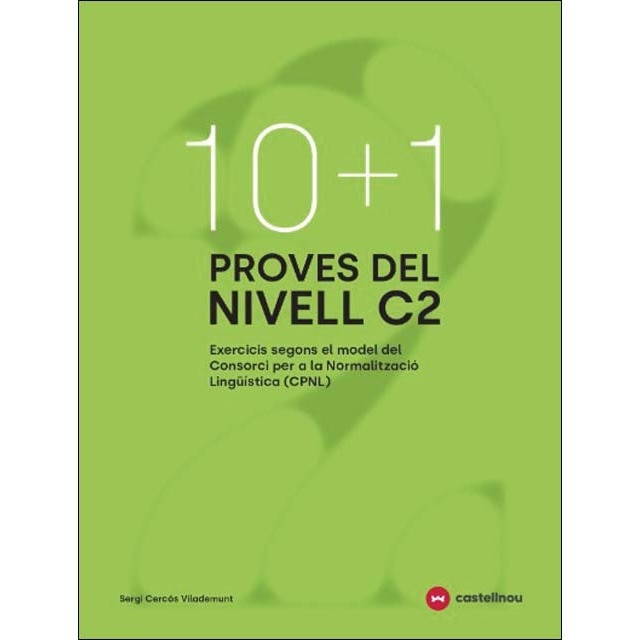 10+1 Proves del nivell C2 segons el model de CPNL (Capa mole) 1