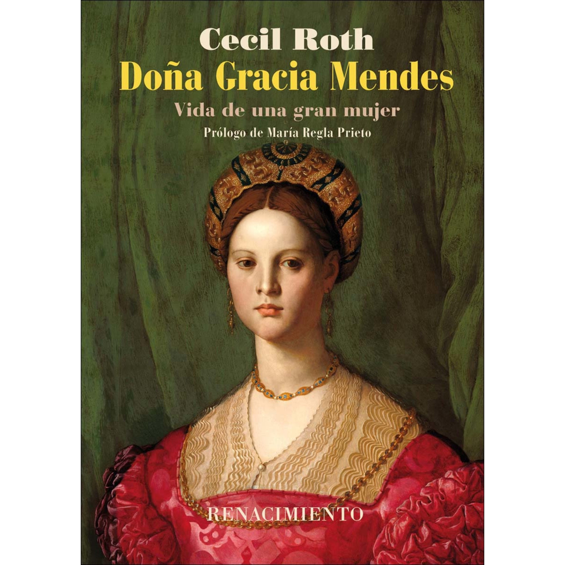 Doña Gracia Mendes: (Vida de una gran mujer) (Capa mole) 1