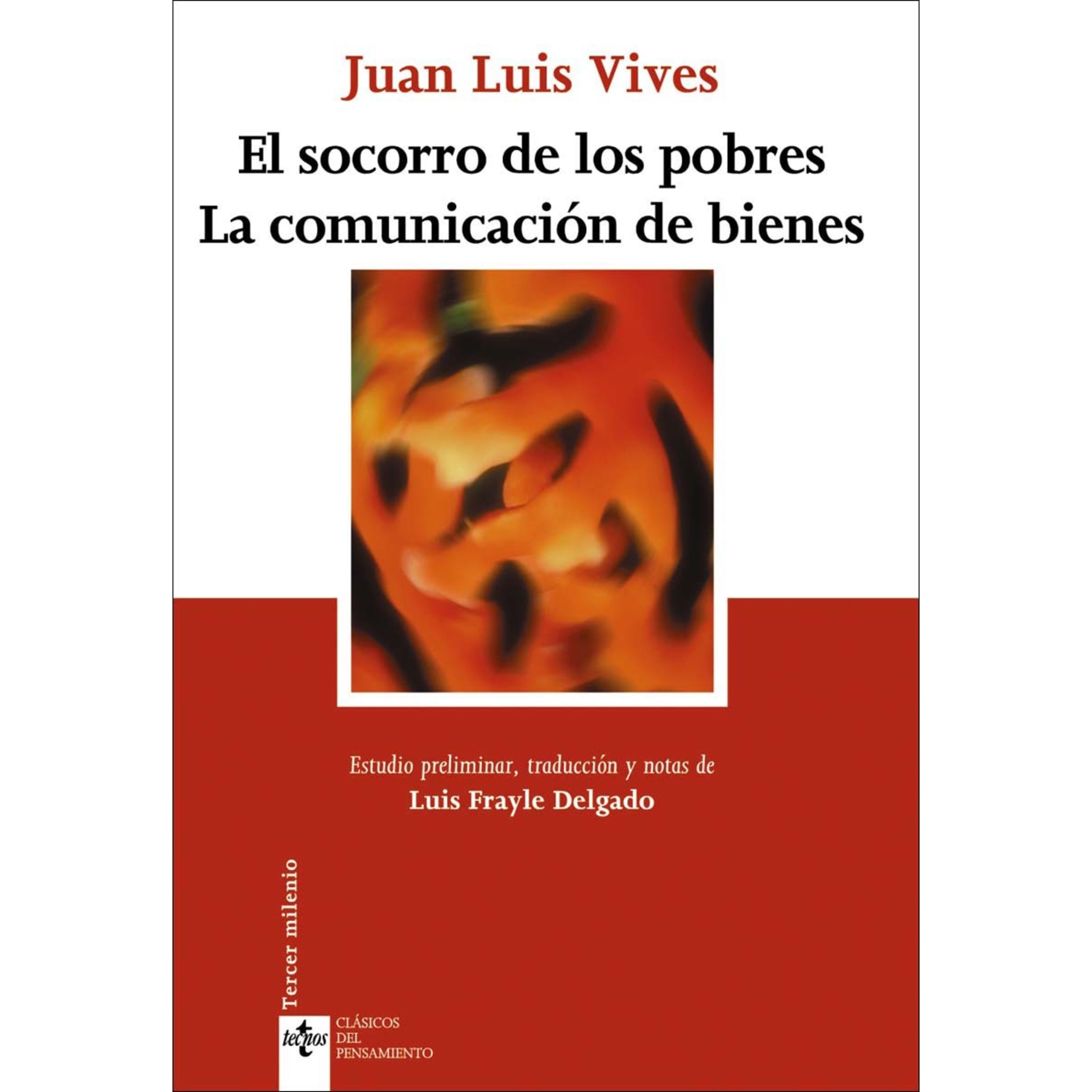 El socorro de los pobres. La comunicación de bienes (Capa mole com abas) 1