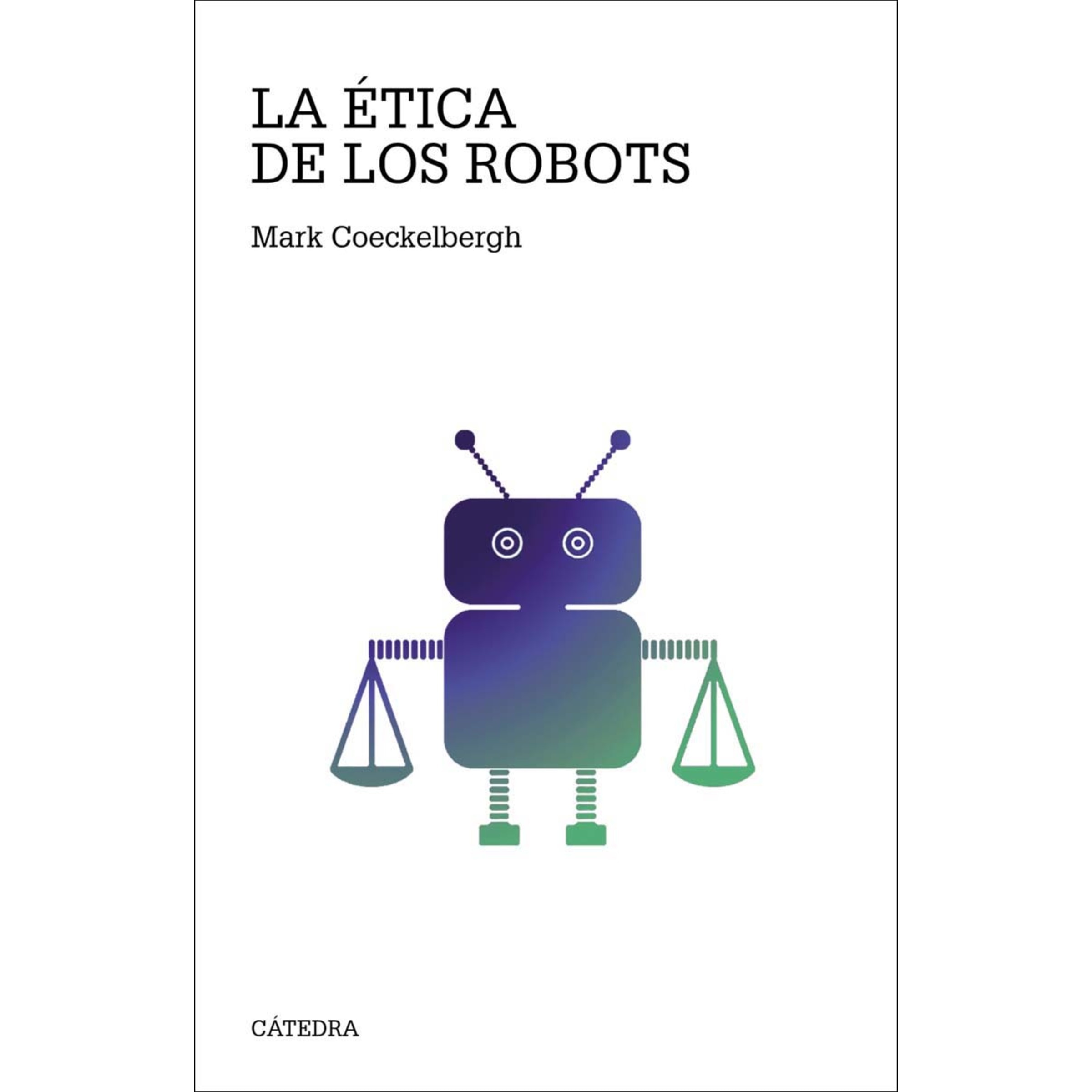 La ética de los robots (Capa mole com abas) 1