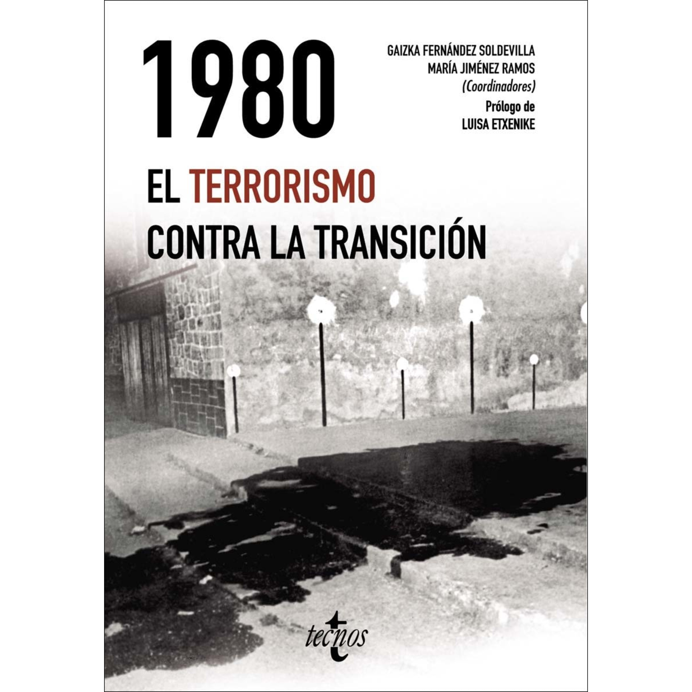 Imagen 0 de 1980. El terrorismo contra la Transición (Tapa blanda con solapas)