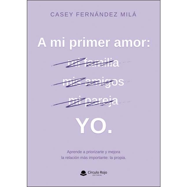 A mi primer amor: yo 1